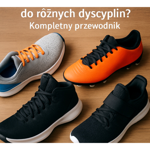 Come scegliere le scarpe sportive per le diverse discipline? La guida completa